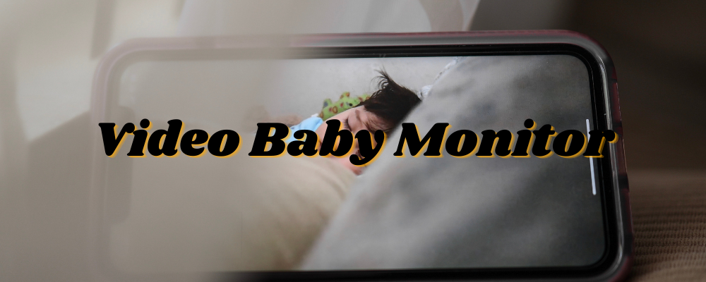 Video baby monitor