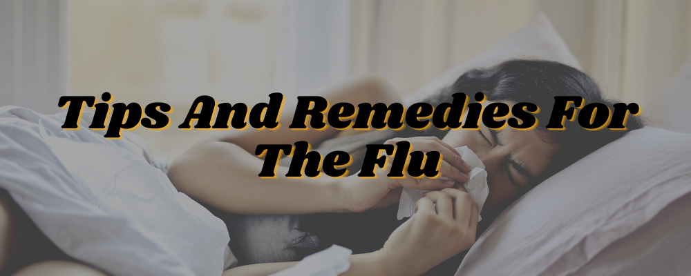 flu remedies and tips